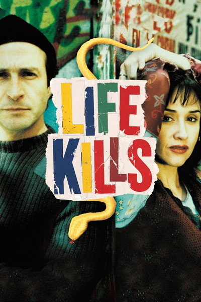 Life Kills