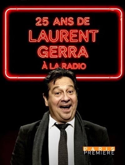 25 ans de Laurent Gerra à la radio