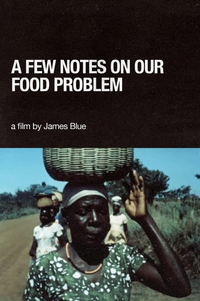 A Few Notes on Our Food Problem