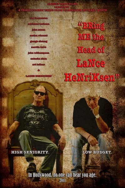 Poster for the movie Bring Me the Head of Lance Henriksen