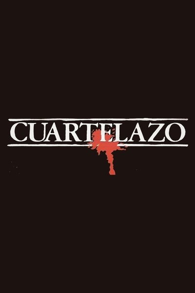 Poster for the movie Cuartelazo