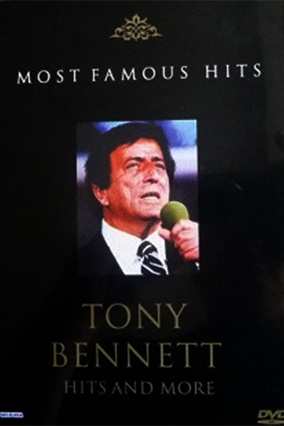 movie poster for Tony Bennet - Hits and More