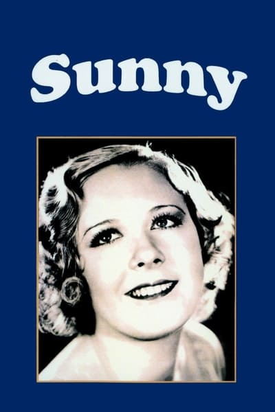 Watch!(1930) Sunny Movie Online Free Torrent