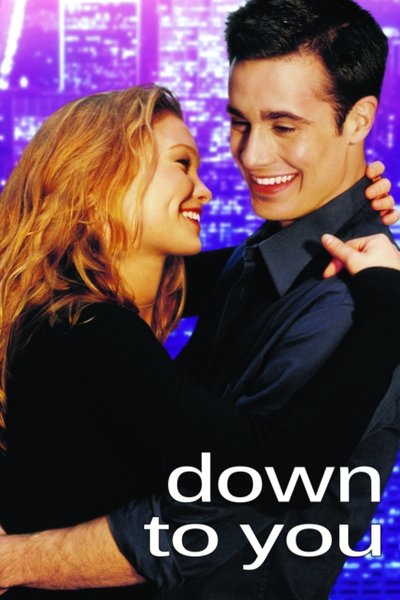 Poster for the movie Down to You