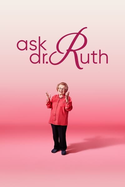 Poster for the movie Ask Dr. Ruth