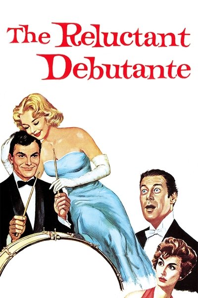 Poster for the movie The Reluctant Debutante