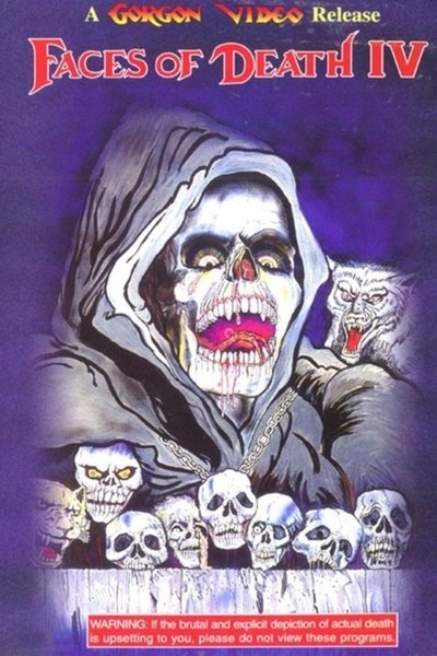 Poster for the movie Faces of Death IV