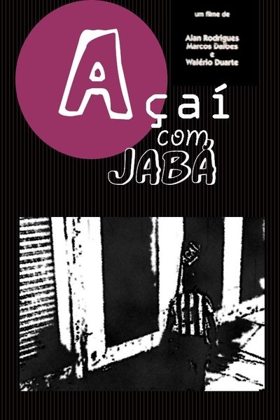 Poster for the movie Açaí Com Jabá
