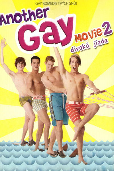 Another Gay Movie 2: Divoká jízda