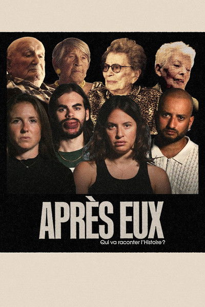 movie poster for Après eux, qui va raconter l'histoire ? - Le documentaire