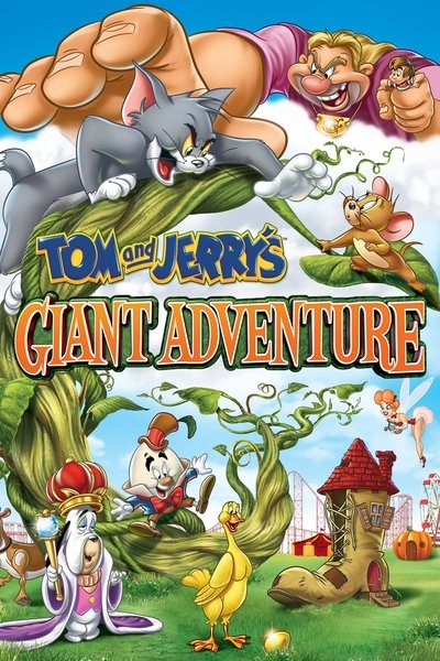 Poster for the movie Tom and Jerry's Giant Adventure