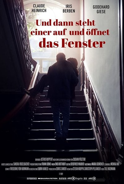 Poster for the movie Und dann steht einer auf und öffnet das Fenster