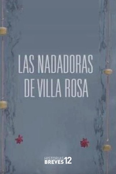 Poster do Filme Las nadadoras de Villa Rosa