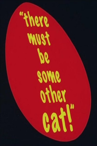 Poster do Filme There Must Be Some Other Cat