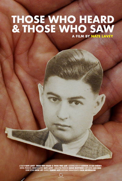 Poster do Filme Those Who Heard and Those Who Saw