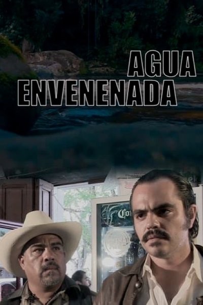 Poster do Filme Agua Envenenada