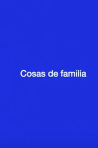 Cosas de familia