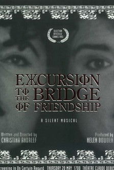 Poster do Filme Excursion to the Bridge of Friendship