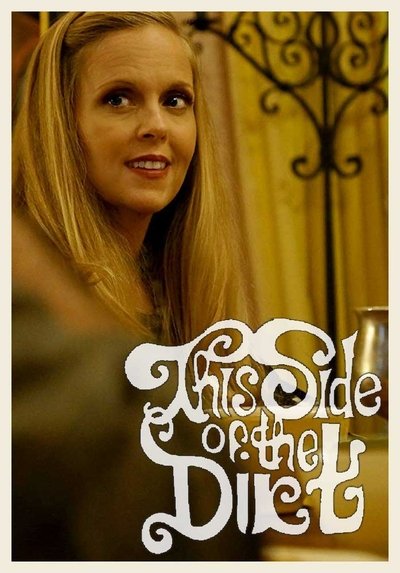 Poster do Filme This Side of the Dirt