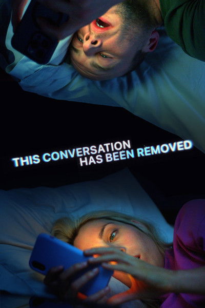 Poster do Filme This Conversation Has Been Removed