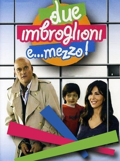 Poster for the movie Due imbroglioni e... mezzo!
