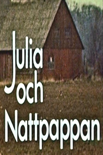 poster for Julia och nattpappan