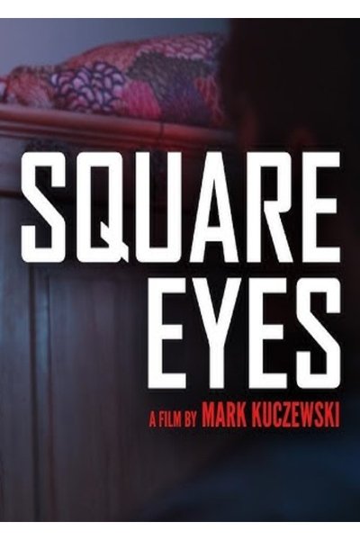 Poster do Filme Square Eyes