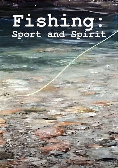 Poster do Filme Fishing: Sport and Spirit