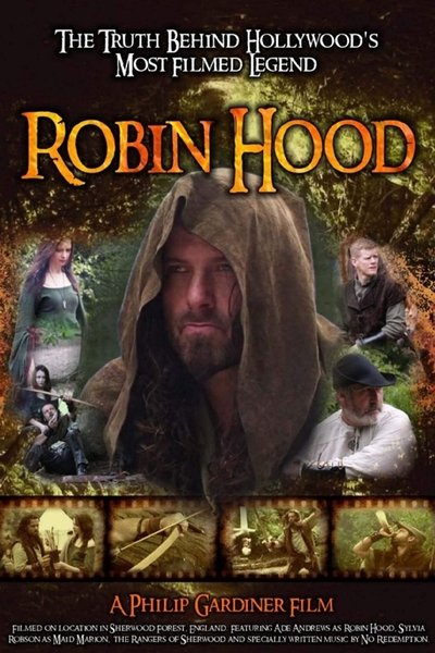 movie poster for Robin Hood: The Truth Behind Hollywood's Most Filmed Legend