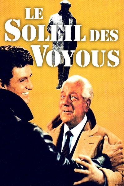 Watch Now!(1967) Le soleil des voyous Movie Online Free 123Movies