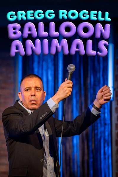 Poster do Filme Gregg Rogell: Balloon Animals