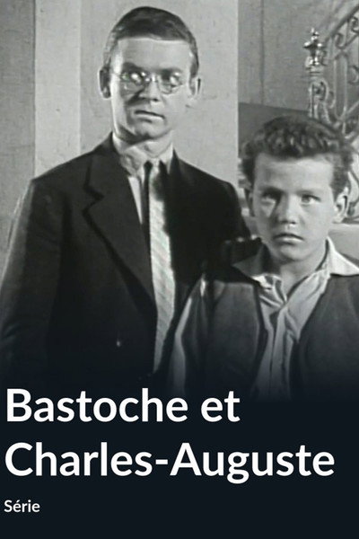 Bastoche et Charles-Auguste