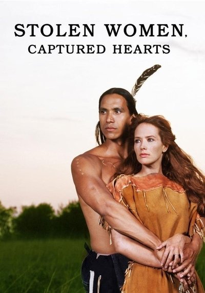 Poster for the movie Stolen Women, Captured Hearts