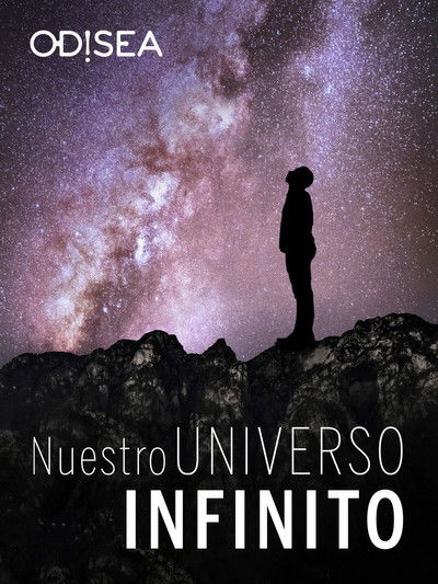 Poster do Filme Our Infinite Universe: Is There Other Life?