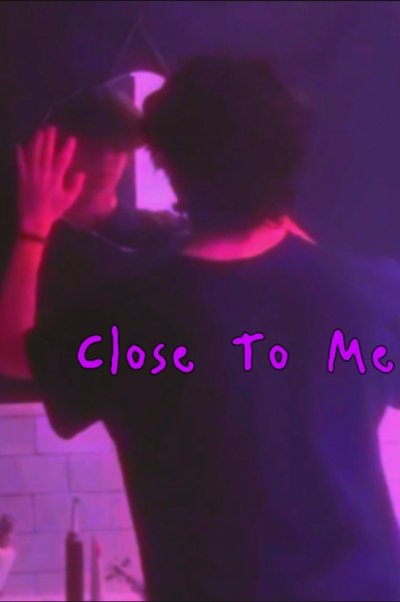 Poster do Filme Close To Me