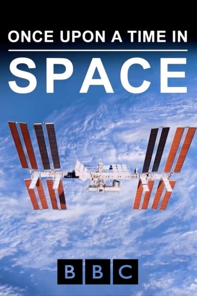 poster for Once Upon a Time in Space