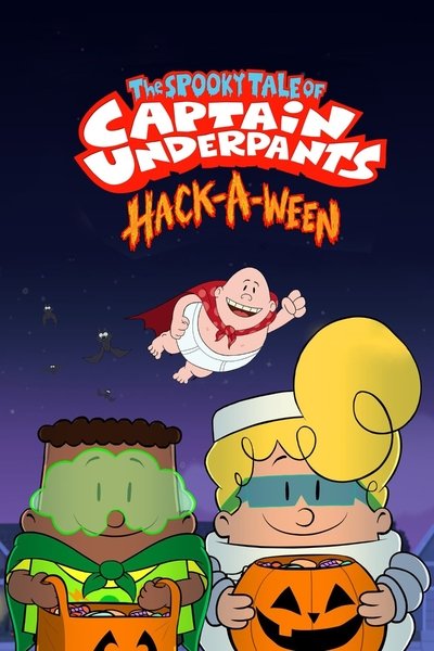 Poster for the movie The Spooky Tale of Captain Underpants: Hack-a-ween