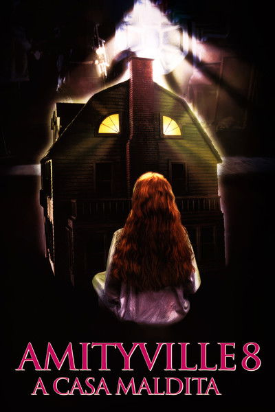 Poster do Filme Amityville 8: A Casa Maldita