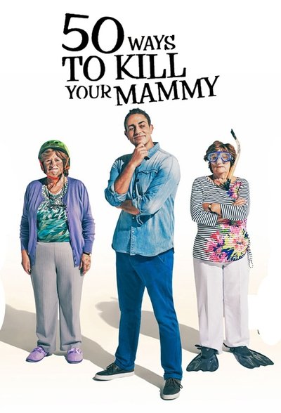 poster for 50 Ways To Kill Your Mammy