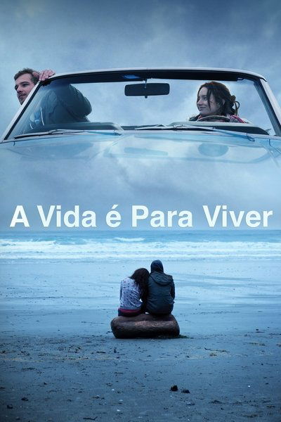 Poster do Filme A Vida é Para Viver