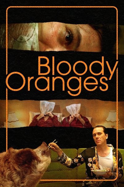 Poster for the movie Bloody Oranges