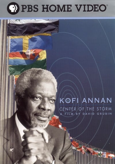 Kofi Annan: Center of the Storm