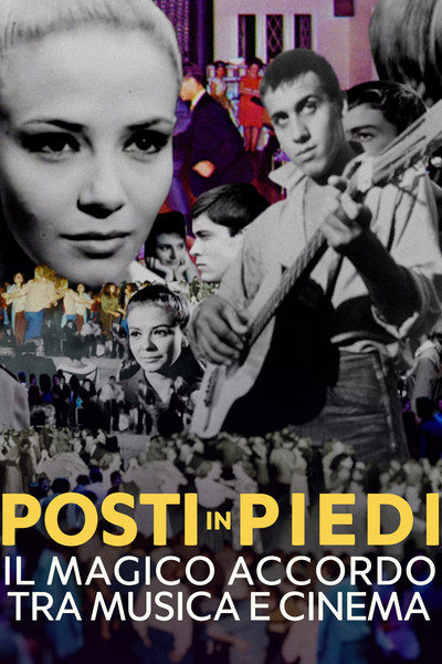 Poster do Filme Posti in piedi - Il magico accordo tra musica e cinema