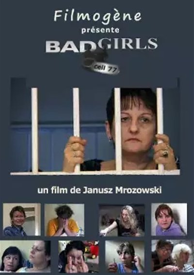 Poster do Filme Bad Girls. Cela 77