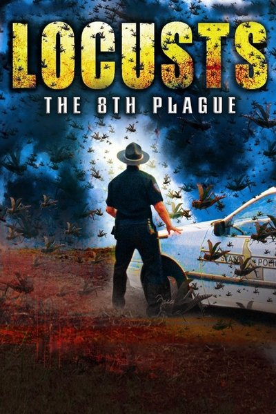 Poster for the movie Locusts: The 8th Plague