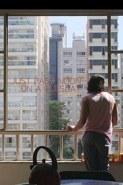 Poster for the movie Just Past Noon on a Tuesday