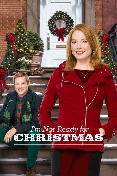 Poster for the movie I'm Not Ready for Christmas