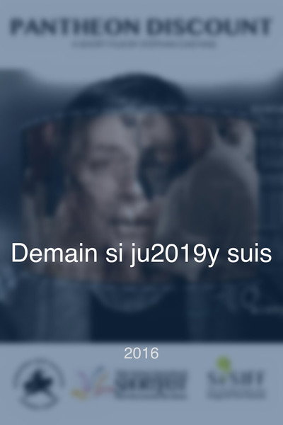 Demain si j'y suis