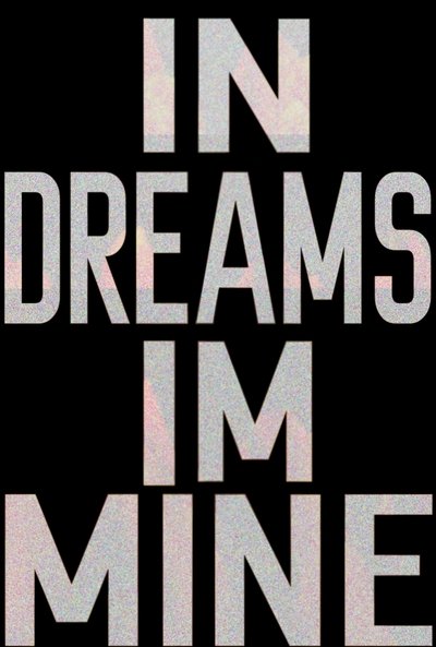 Poster do Filme IN DREAMS, IM MINE