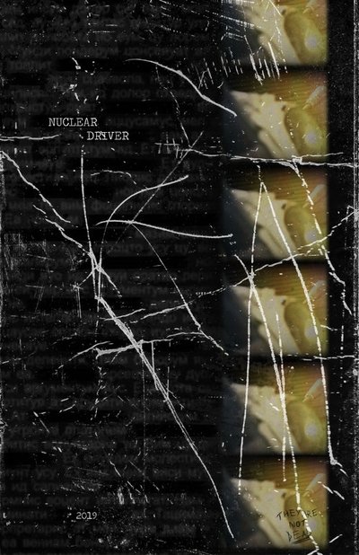 Poster do Filme Nuclear Driver